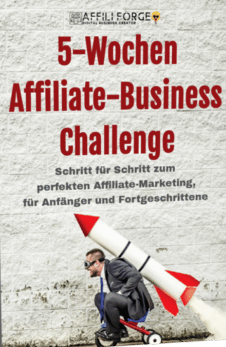 5-Wochen Affiliate-Business Challenge E-Books