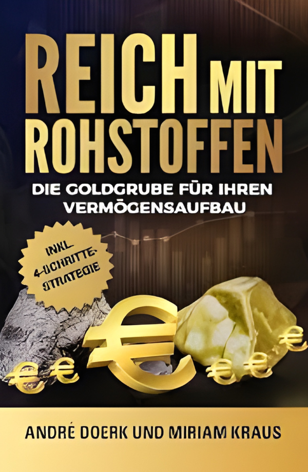 Reich mit Rohstoffen – André Doerk & Miriam Kraus